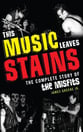 This Music Leaves Stains book cover